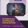 INFORMATION TECHNOLOGY FOR BUSINESS For B.Com. (International Business) and BBA (IB) - AICTE Semester 1