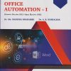 OFFICE AUTOMATION 1 General or Open Elective - For First Year Semester 1 – As Per NEP Syllabus – SPPU | Dr Nimbalkar, Dr Manisha Bharambe | Nirali Prakashan