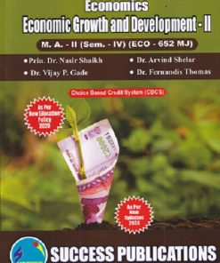 ECONOMICS ECONOMIC GROWTH AND DEVELOPMENT - II SY MA - Semester 4 - ECO 652 MJ | DR NASIR SHAIKH | SUCCESS