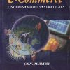 E COMMERCE CONCEPTS MODELS STRATEGIES | C S V MURTHY | HIMALAYA