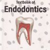 TEXTBOOK OF ENDODONTICS | NISHA GARG, AMIT GARG | Jaypee