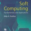 SOFT COMPUTING | DILIP K PRATIKAR | NAROSA