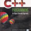 C ++ PROGRAMMING AN OBJECT ORIENTED APPROACH | BEHROUZ A FOROUZAN | MC GRAW HILL