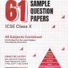 61 SAMPLE QUESTION PAPERS ICSE Class X/Class 10 For 2024 Examinations (All Subjects Combined) | Oswal Gurukul