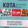 KOTA QUESTION BANK INORGANIC CHEMISTRY FOR IIT JEE | ANKIT AGARWAL | GRB