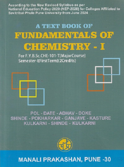A TEXT BOOK OF FUNDAMENTALS OF CHEMISTRY I | POL DATE ADHAV DOKE | MANALI