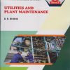 UTILITIES AND PLANT MAINTENANCE (COURSE CODE : 313339) For SEMESTER 3 - MSBTE’s ‘K’ Scheme Second Year Diploma In Chemical Engineering | D B Dhone | Nirali Prakashan