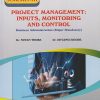 PROJECT MANAGEMENT: INPUTS, MONITORING AND CONTROL: Business Administration (Major Mandatory) For MCom Part 2 Semester 3 | Dr Nutan Thoke, Dr Devangi Deore | Nirali Prakashan