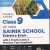 GUIDE TO SAINIK SCHOOL ENTRANCE EXAM (AISSEE) With 2 PRACTICE SETS & PREVIOUS YEARS QUESTIONS CLASS- 9 | Disha Publication