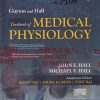 Guyton And Hall TEXTBOOK OF MEDICAL PHYSIOLOGY | JOHN E. HALL, MICHAEL E. HALL, MARIO VAZ, ANURA KURPAD, TONY RAJ | Elsevier