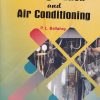 REFRIGERATION AND AIR CONDITIONING | P. L. BALLANEY | Khanna Publishers