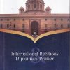 INTERNATIONAL RELATIONS DIPLOMACY PRIMER | SANDEEP CHAKRAVORTY | UNIQUE