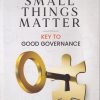 SMALL THINGS MATTER KEY TO GOOD GOVERNANCE | DEEPAK GUPTA | UNIQUE
