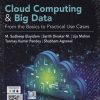 CLOUD COMPUTING & BIG DATA FROM THE BASICS TO PRACTICAL USE CASES | M SUDHEEP ELAYIDOM | CENGAGE
