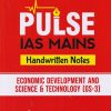 PULSE IAS MAIN HANDWRITTEN NOTES ECONOMIC DEVELOPMENT AND SCIENCE & TECHNOLOGY GS 3 | ARIHANT