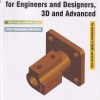 AUTOCAD 2024 For Engineers And Designers, 3D And Advanced | Prof. SHAM TICKOO | BPB