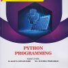 PYTHON PROGRAMMING for MCA Management Semester 1 | Vijay T. Patil, Dr. Kavita Suryawanshi, Mrs. Manisha Pokharkar | Nirali Prakashan