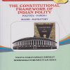 The Constitutional Framework of Indian Polity (BA Politics - Semester 1) / Indian Constitution (VEC) / Constitution of India (Open Elective) | Vijaya Shirsat, Shubharaj Buwa | Nirali Prakashan