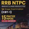 RRB NTPC GRADUATE & UNDER GRADUATE POST 1ST STAGE EXAMINATION CBT 1 15 PRACTICE PAPERS | GKP