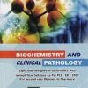 BIOCHEMISTRY AND CLINICAL PATHOLOGY | N MURUGESH | SATYA PUBLICATION