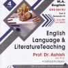 ENGLISH LANGUAGE & LITERATURE TEACHING MA ENGLISH 2 SEM 3 ENG 604 MJ | DR ASHISH | VISION