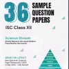 36 SAMPLE QUESTION PAPERS ISC CLASS 12TH SCIENCE  STREAM 2025 | OSWAL GURUKUL