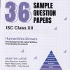 36 SAMPLE QUESTION PAPERS ISC CLASS 12TH HUMANITIES STREAM 2025 | OSWAL GURUKUL