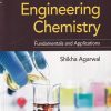 ENGINEERING CHEMISTRY FUNDAMENTALS AND APPLICATIONS | SHIKHA AGARWAL | CAMBRIDGE