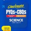 CHECKMATE PYQS + CBQS SCIENCE CBSE CLASS 10th | ARIHANT