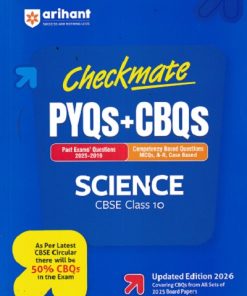 CHECKMATE PYQS + CBQS SCIENCE CBSE CLASS 10th | ARIHANT
