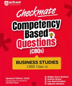 BUSINESS STUDIES CBSE CLASS 12th - CHECKMATE COMPETENCY BASED QUESTIONS CBQS | PREETI CHAUDHARY | ARIHANT