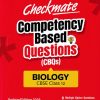 BIOLOGY CBSE CLASS 12th - CHECKMATE COMPETENCY BASED QUESTIONS CBQS | KANIKA NARAG | ARIHANT