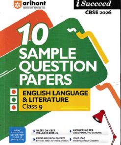 ENGLISH LANGUAGE & LITERATURE Class 9th CBSE - ISUCCEED - 10 SAMPLE QUESTION PAPERS 2026 | ARIHANT