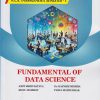 FUNDAMENTAL OF DATA SCIENCE for MCA Management - Semester 1 | Amit Shrivastava, Dr. Rajnish Mishra, Renu Mathew, Priya Mathurkar | Nirali Prakashan