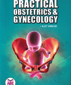 PRACTICAL OBSTETRICS & GYNECOLOGY | AJIT VIRKUND | APC PUBLISHERS