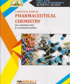 A PRACTICAL BOOK OF PHARMACEUTICAL CHEMISTRY (First Year FY Diploma Pharmacy PCI - ER 2020)
