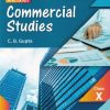 ICSE COMMERCIAL STUDIES  For Class X / Class 10 | C.B. GUPTA | GOYAL