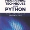 PROGRAMMING TECHNIQUES USING PYTHON | SAURABH CHANDRAKAR | BPB