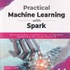 PRACTICAL MACHINE LEARNING WITH SPARK | GOURAV GUPTA | BPB