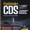 PATHFINDER Combined Defence Services (CDS) Entrance Examination - Arihant Experts | Arihant Publications