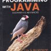 PROGRAMMING WITH JAVA BEGINNER TO ADVANCED | CAY S HORSTMANN | WILEY
