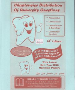 QUESTION PAPER For Fourth Year (4th Year) B.D.S. Vol. I (ChapterWise Distribution Of University Questions) | Bhalani