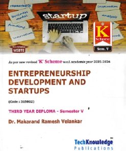 ENTREPRENEURSHIP DEVELOPMENT AND STARTUPS For MSBTE K Scheme Semester 5 | MAKARAND RAMESH VELANKAR | TECHKNOWLEDGE