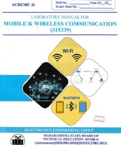 LABORATORY MANUAL FOR MOBILE AND WIRELESS COMMUNICATION 315339 for MSBTE K Scheme Semester 5 | MAHARASHTRA STATE BOARD