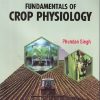 FUNDAMENTALS OF CROP PHYSIOLOGY | PHUNDAN SINGH | KALYANI
