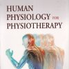 HUMAN PHYSIOLOGY FOR PHYSIOTHERAPY | A K JAIN | ARYA