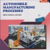 AUTOMOBILE MANUFACTURING PROCESSES (COURSE CODE 314342) For Semester 4 MSBTE's 'K' Scheme Second Year Diploma In Automobile Engineering