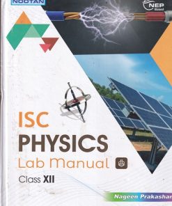 ISC PHYSICS LAB MANUAL CLASS 12TH | S C YADAV | NAGEEN PRAKASHAN