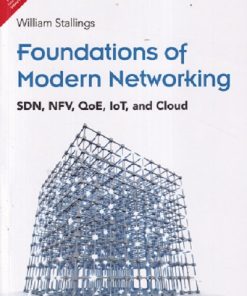 FOUNDATIONS OF MODERN NETWORKING | WILLIAM STALLINGS | PEARSON