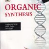 ORGANIC SYNTHESIS | DR.JAGDAMBA SINGH, DR. L.D.S. YADAV | Pragati Prakashan, Meerut